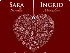SARA BAREILLES & INGRID MICHAELSON