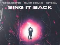Going Deeper & Maxim Schunk feat. KOYSINA