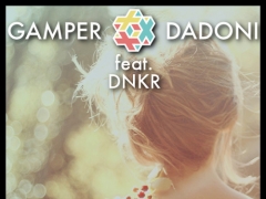 GAMPER & DADONI FEAT. DNKR
