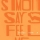 SIMON SAYS &ndash; Feel Me (Yuksek Extended Remix)