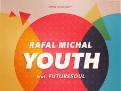 RAFAL MICHAL & FUTURESOUL