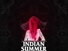 INDIAN SUMMER