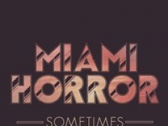 MIAMI HORROR