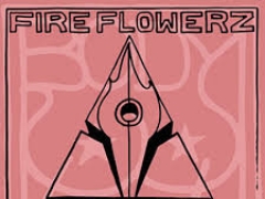 FIRE FLOWERZ