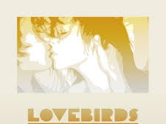 LOVEBIRDS