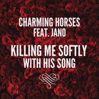 Charming Horses Feat. Jano