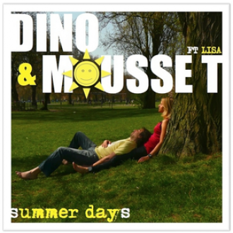 DINO & MOUSSE T & LISA-SUMMER DAYS