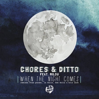 CHORES & DITTO & MILOU