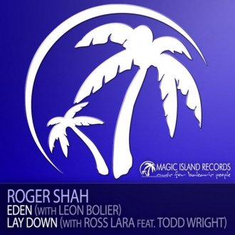 ROGER SHAH & ROSS LARA & TODD WRIGHT