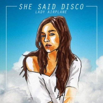 SHE SAID DISCO