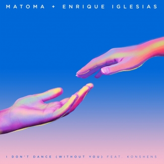 MATOMA & ENRIQUE IGLESIAS