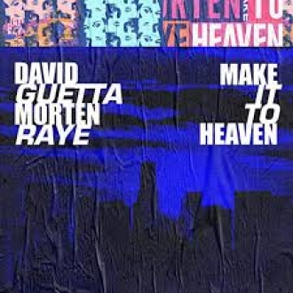 DAVID GUETTA & MORTEN & RAYE