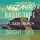 BASIC TAPE & JULIA CHURCH & MOZAMBO &ndash; Bright Side (Original mix)