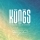 KUNGS &ndash; Don't You Know